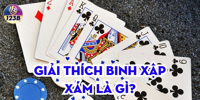 Giải thích binh xập xám là gì?