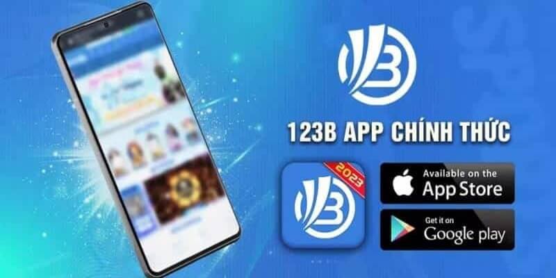 App 123B miễn phí và dễ dàng sử dụng